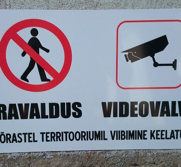 Eravaldus - videovalve , võõrastel territooriumil viibimine keelatud